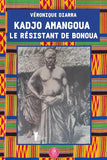 Libro Kadjo Amangoua el resistente (marfileño 🇨🇮) de Bonoua