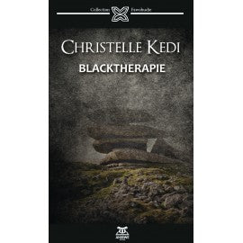 Livre BLACKTHERAPIE de Christelle Kedi, Chercheure en Lifestyle africain